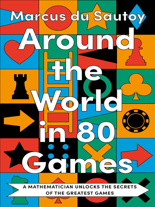 Title details for Around the World in 80 Games by Marcus du Sautoy - Wait list
